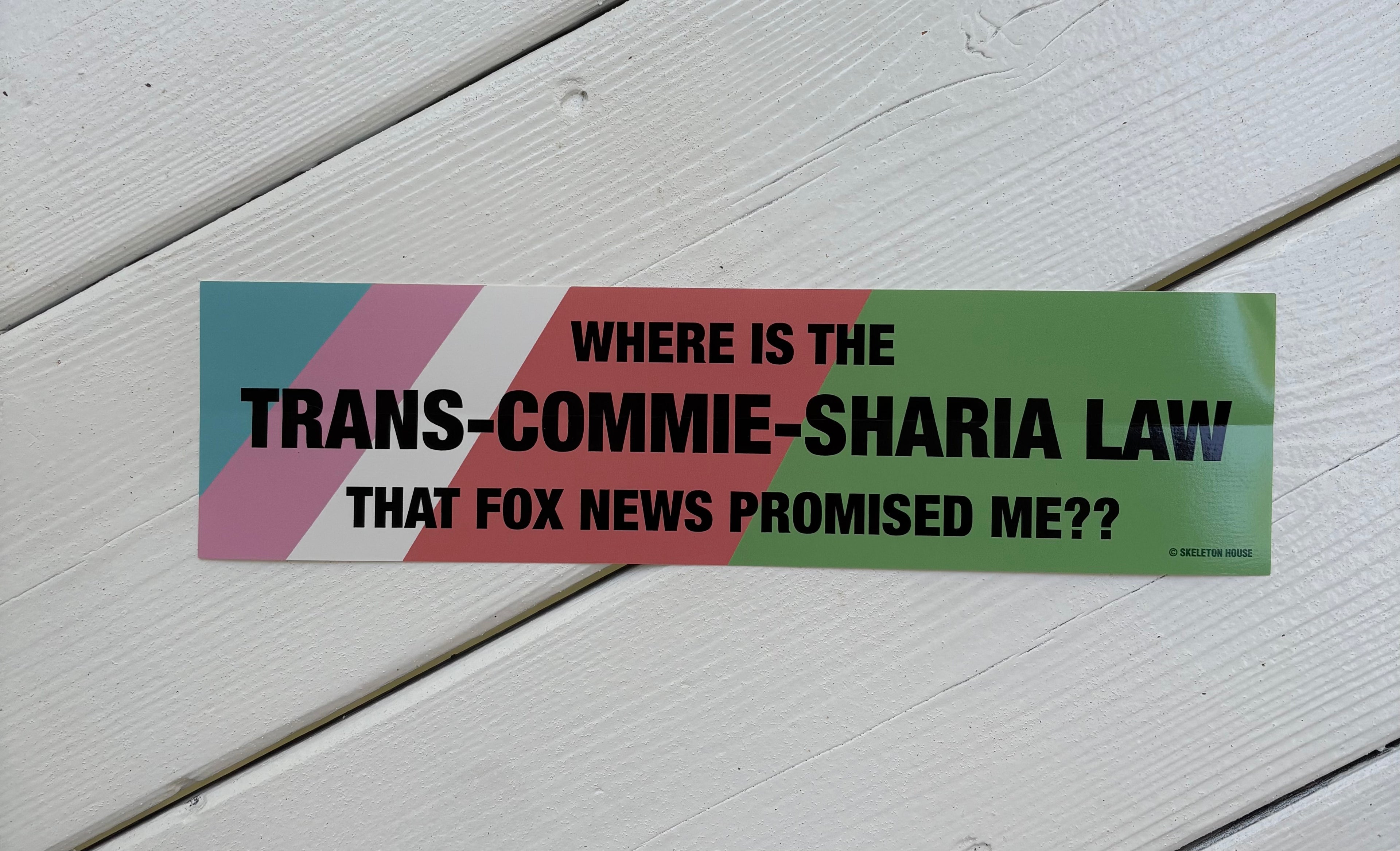 Trans-Commie-Sharia Law bumper magnet